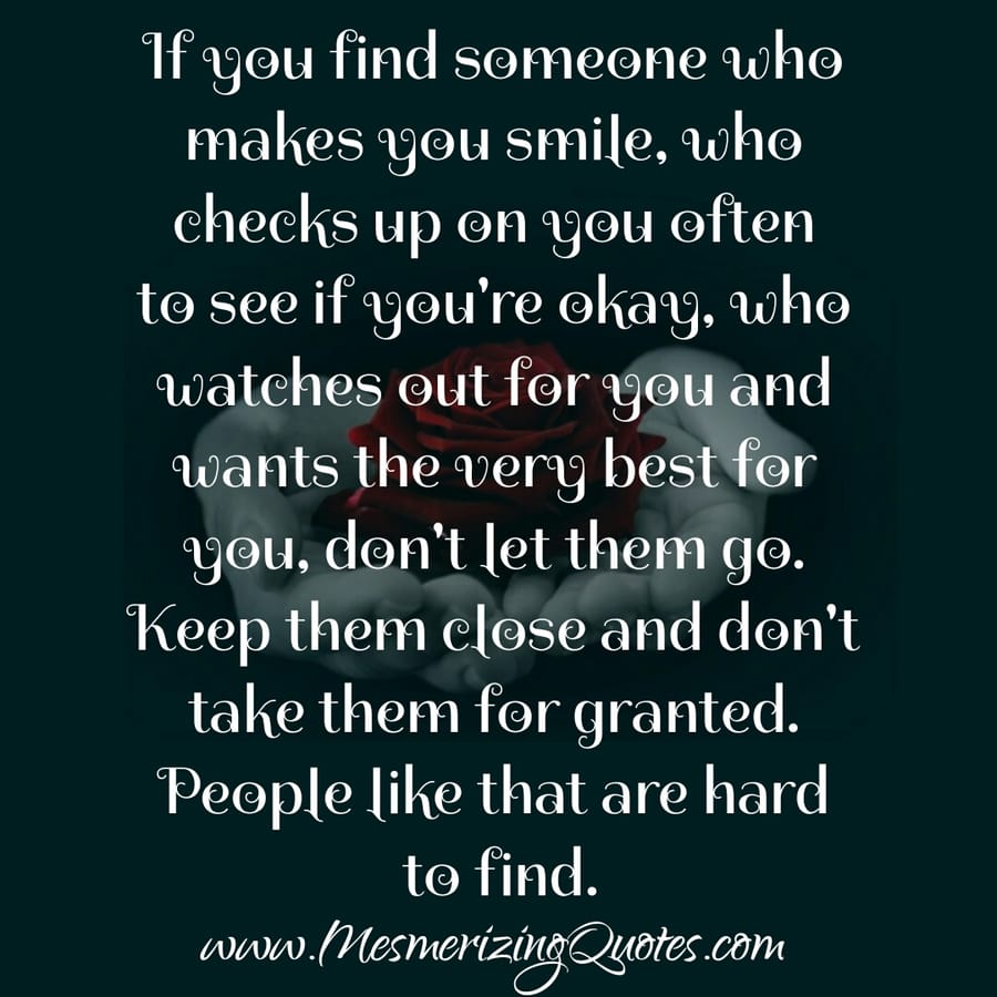 If you find someone who checks up on you