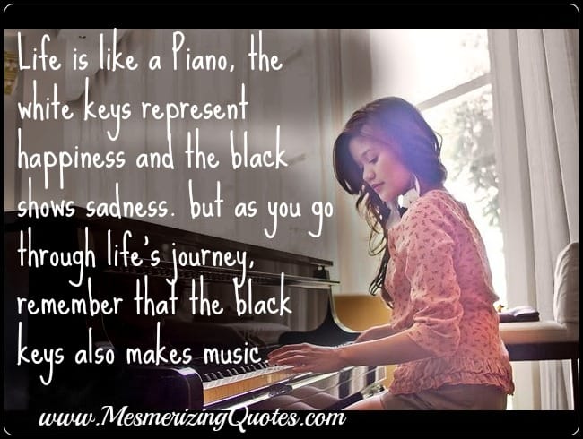 Life is like a Piano