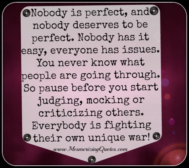 You never know what people are going through