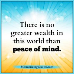 Having a peaceful mind - Mesmerizing Quotes