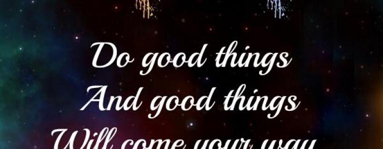 KarmaDogoodthingsgoodthingswillcomeyourway770x300.jpg