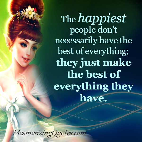 The happiest people don