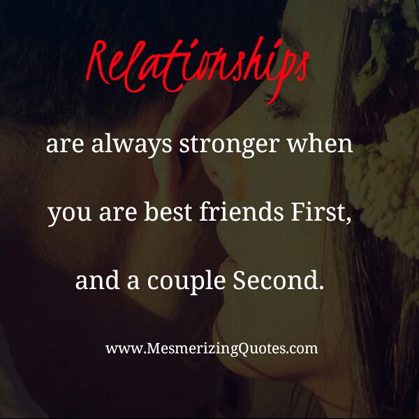 When Relationships is strong? - Mesmerizing Quotes