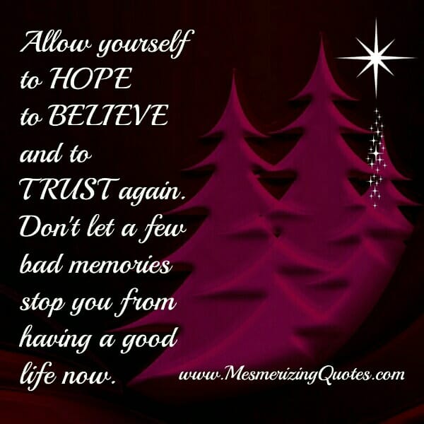Allow yourself to move on with your life