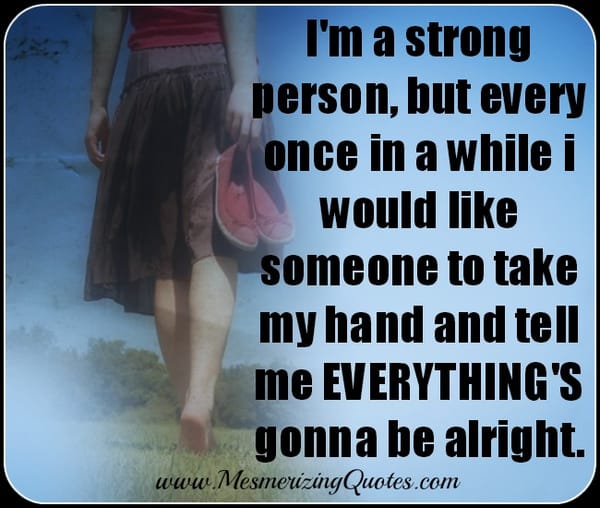 Everything's gonna be alright