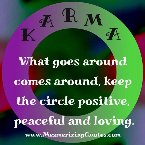 For those who believe in Karma