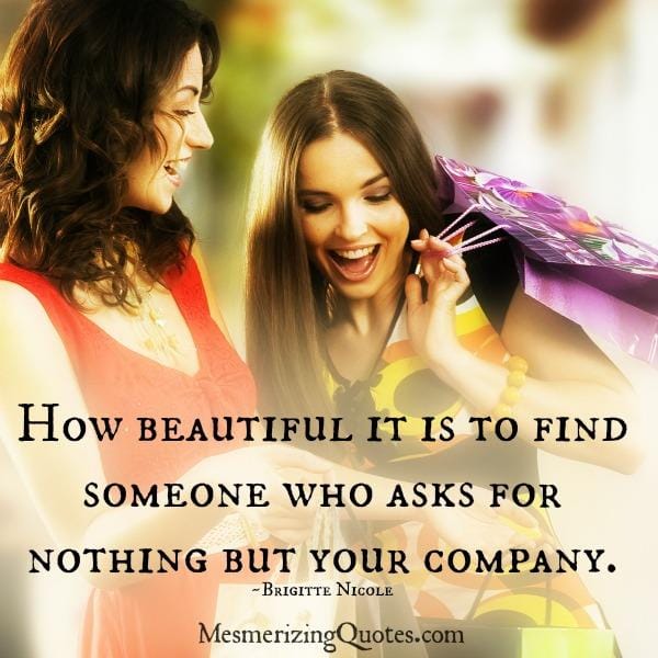 How beautiful it is to find someone?