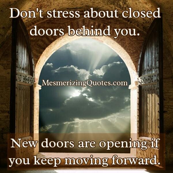 If you keep moving forward