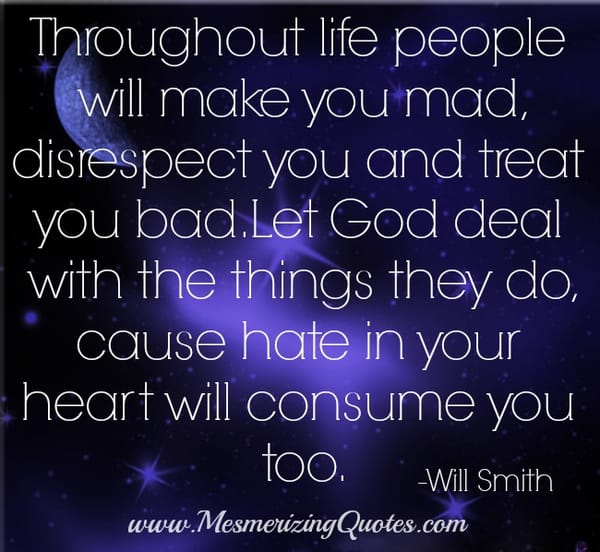 Let God deal with the things people do to you
