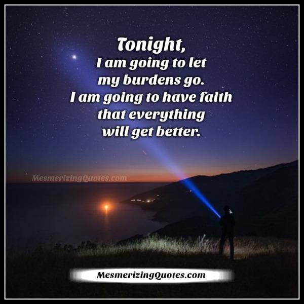Let your burdens go in life