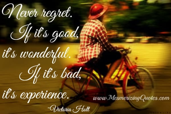 Never regret