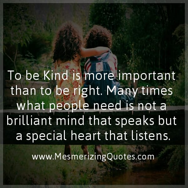 People need a special heart that listens