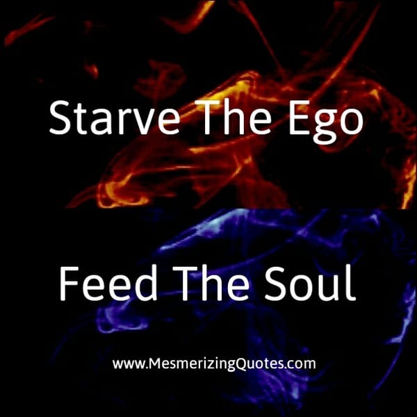 Don’t let the Ego take us over
