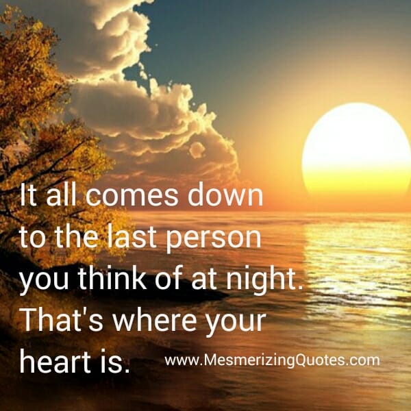 The last person you think of at night