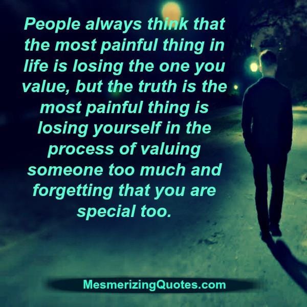 The most painful thing in life