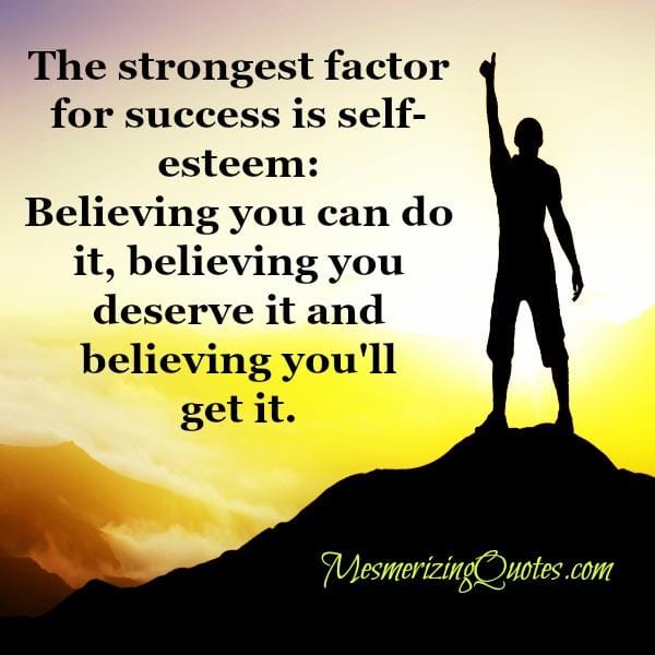 The strongest factor for success