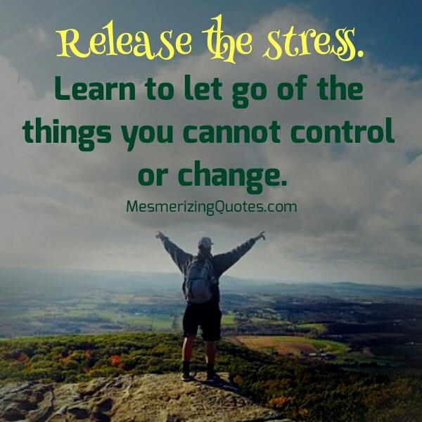 Things that you cannot control or change