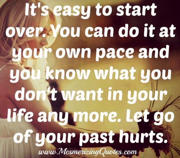 What you don't want in your life any more?