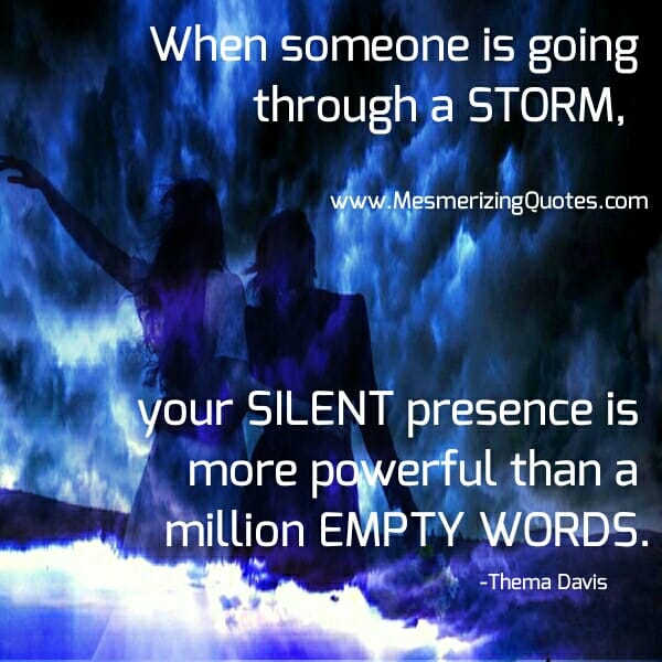 When someone is going through hard time
