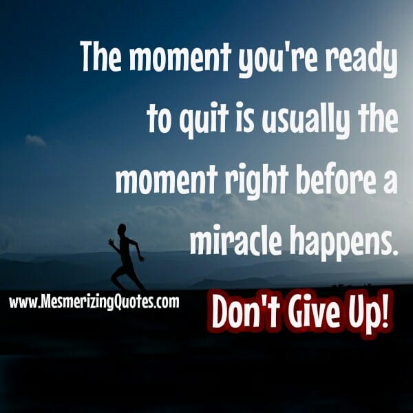 When you are ready to quit