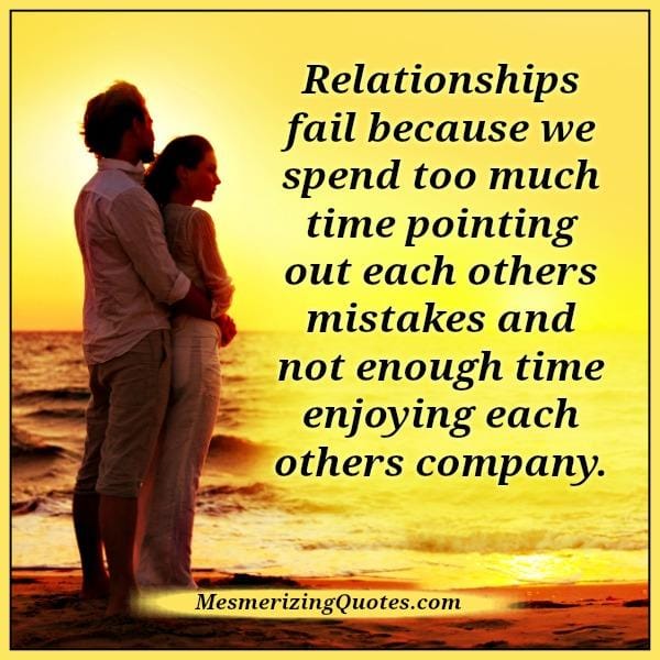 Why relationships fail in life?