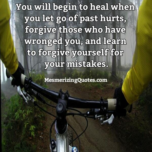 You have to let go of past hurts
