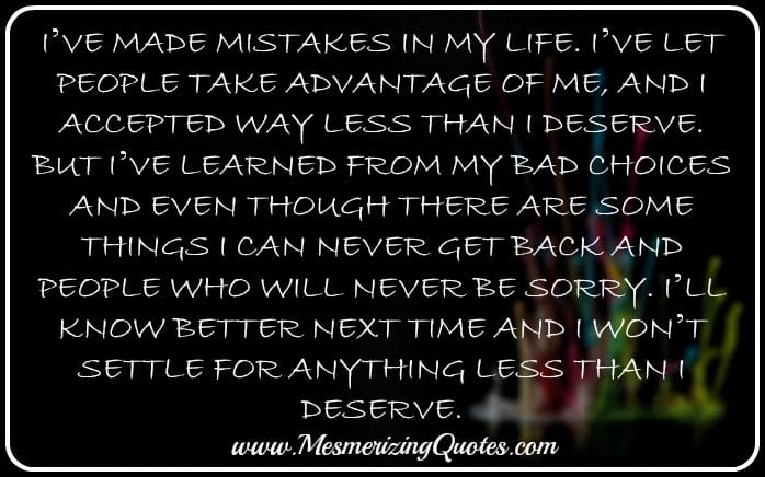 I've made Mistakes in my Life
