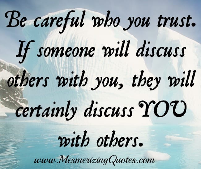 If someone will discuss others with you