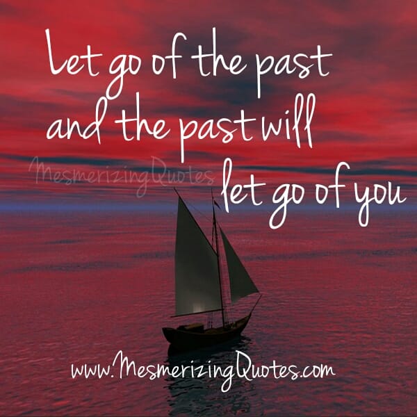 Let go of the past Hurt