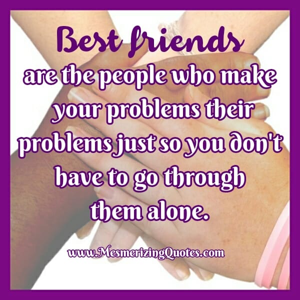 People who make your problems their