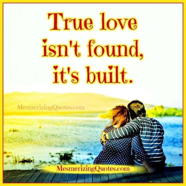 True Love isn't found