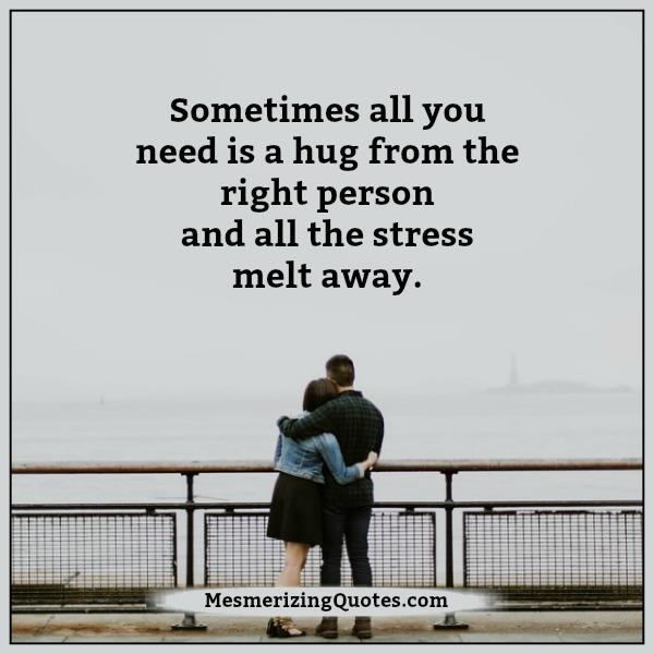 How all the stress melt away? - Mesmerizing Quotes
