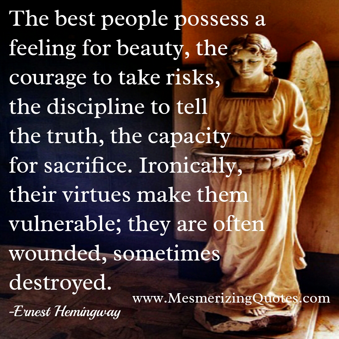 The Best people in the world Mesmerizing Quotes